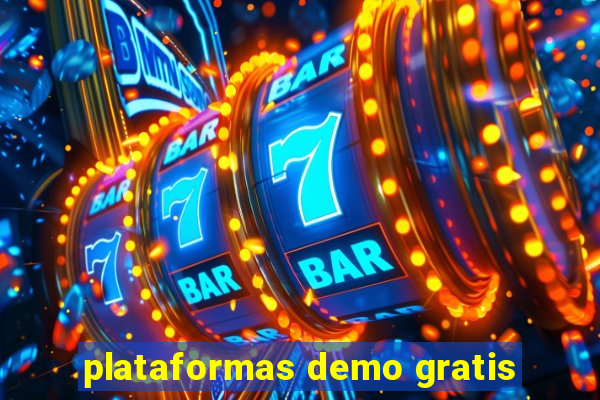 plataformas demo gratis